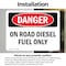 Signmission On Road Diesel Fuel Only Danger Sign, Vinyl Decal, 5in W x 3.5in L, 2PK OS-2PACK-DS-D-35-L-1127 - alternate 2
